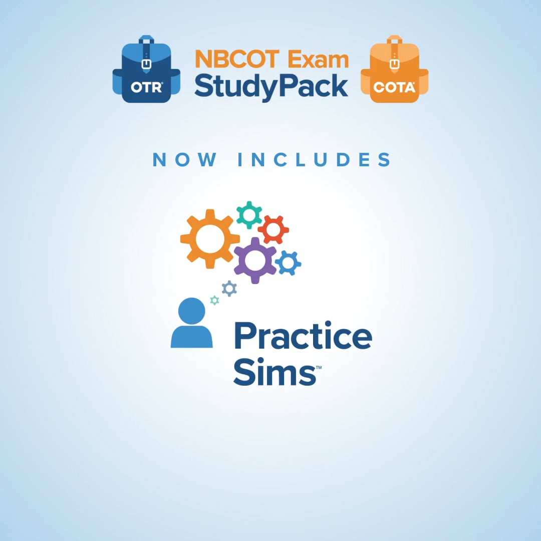 Practice Sims: A NEW Innovative Study Tool From NBCOT