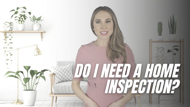 Do I need a home inspection?