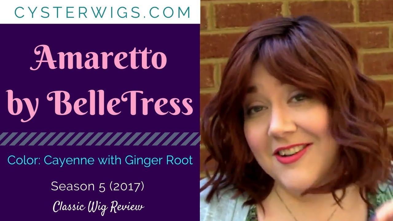 CysterWigs Wig Review Amaretto by BelleTress Color Cayenne With Ginger Root S5E437 2017