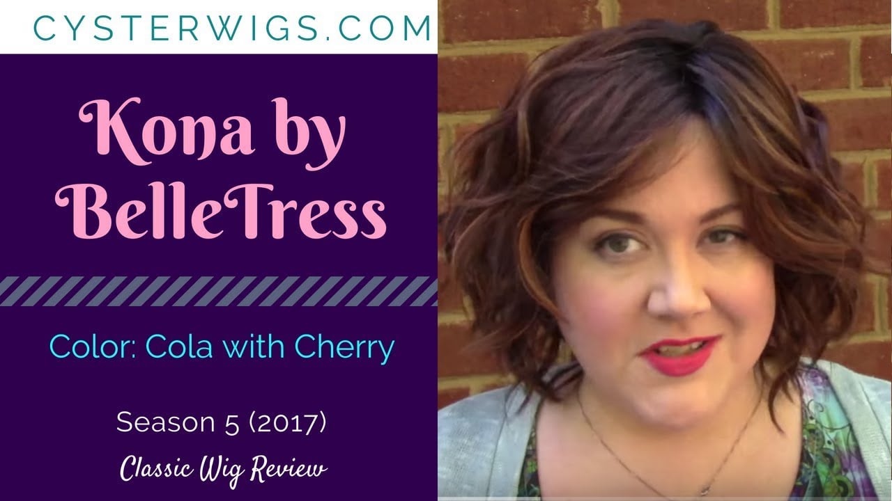 CysterWigs Wig Review Kona by BelleTress Color Cola With Cherry S5E443 2017