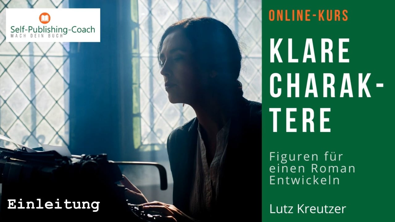 Klare Charaktere – Figuren für einen Roman entwickeln