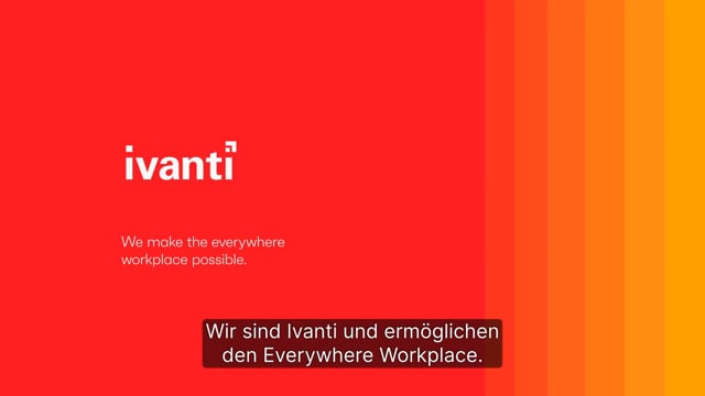 Ivanti Brand Launch Video 2021 (German)