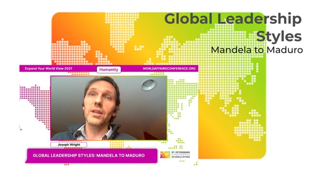 Global Leadership Styles- Mandela to Maduro