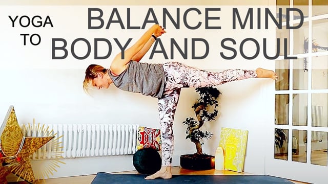 Yoga To Balance Mind Body And Soul