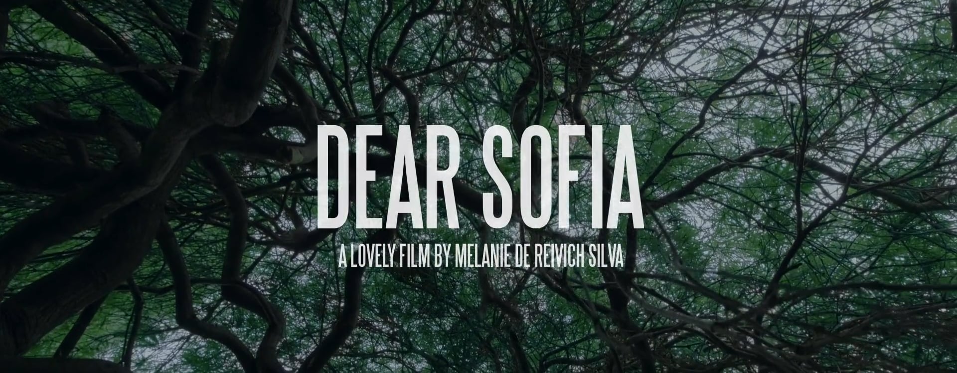 DEAR SOFIA - TEASER