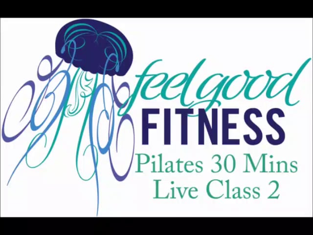30 Minute Pilates Live Class 02