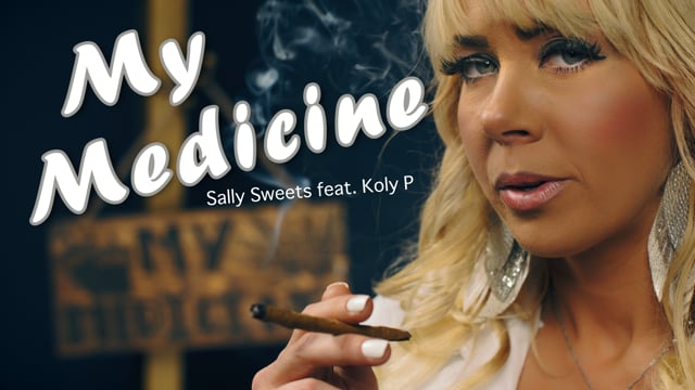 "My Medicine" Sally Sweets feat. Koly P (Official Music Video)