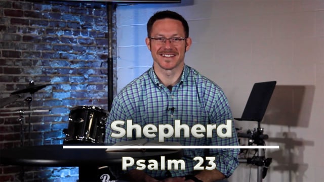 March 17, 2021 | "Shepherd" | Psalm 23