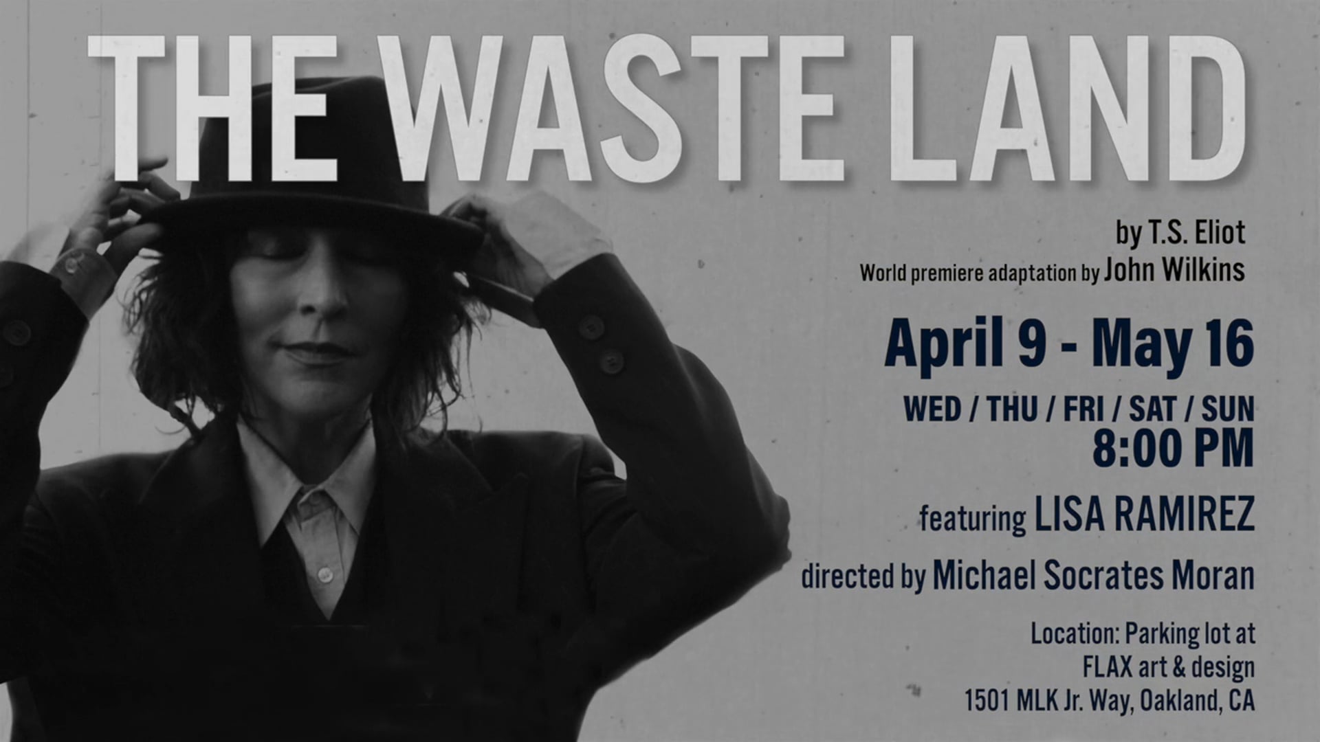 The Waste Land, Oakland Theater Project