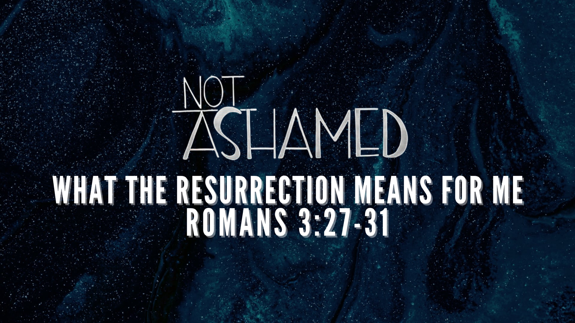 What the Resurrection means for me - April 4, 2021