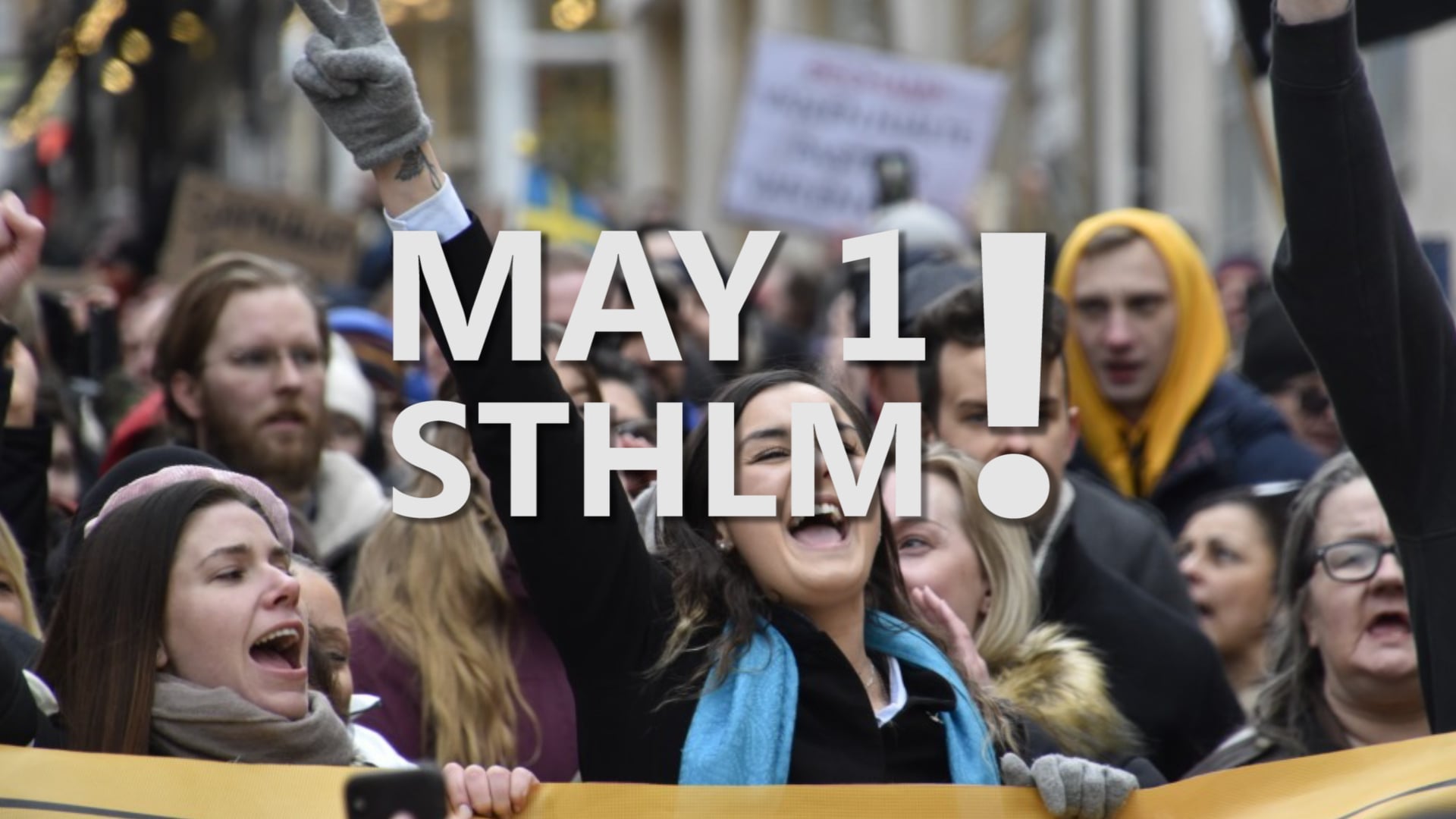 May 1st March in Stockholm 2021 - Are You With Us?