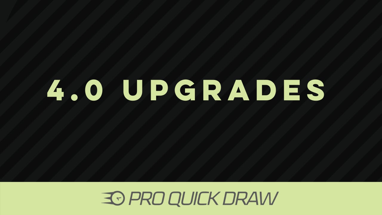 Pro Quick Draw 4.0 Upgrades [April 2021 Release] on Vimeo