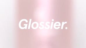 Glossier - The Solution