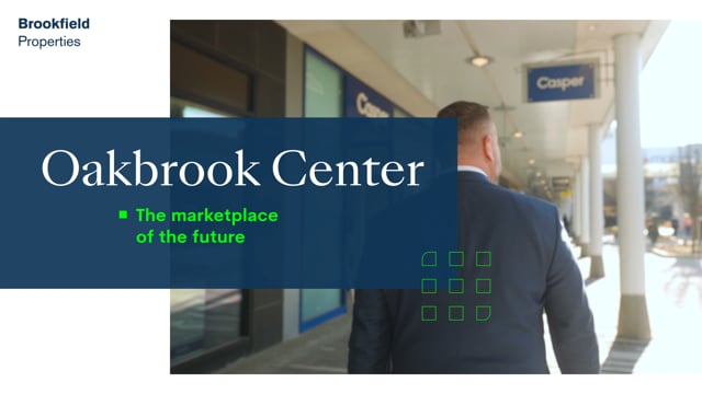 Oakbrook Center  Brookfield Properties