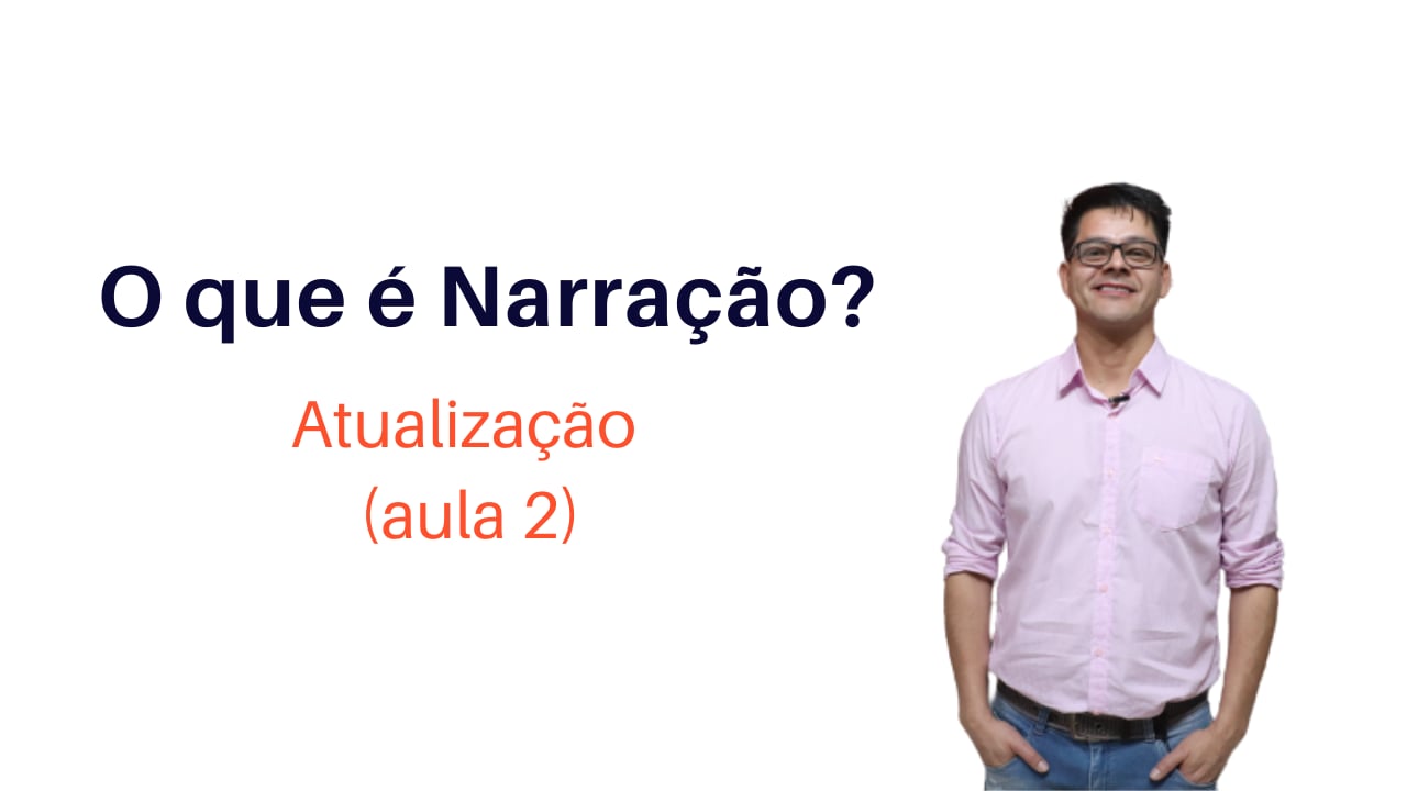 O que é Narração?