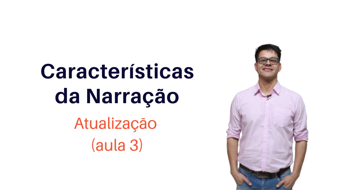 Características da Narração
