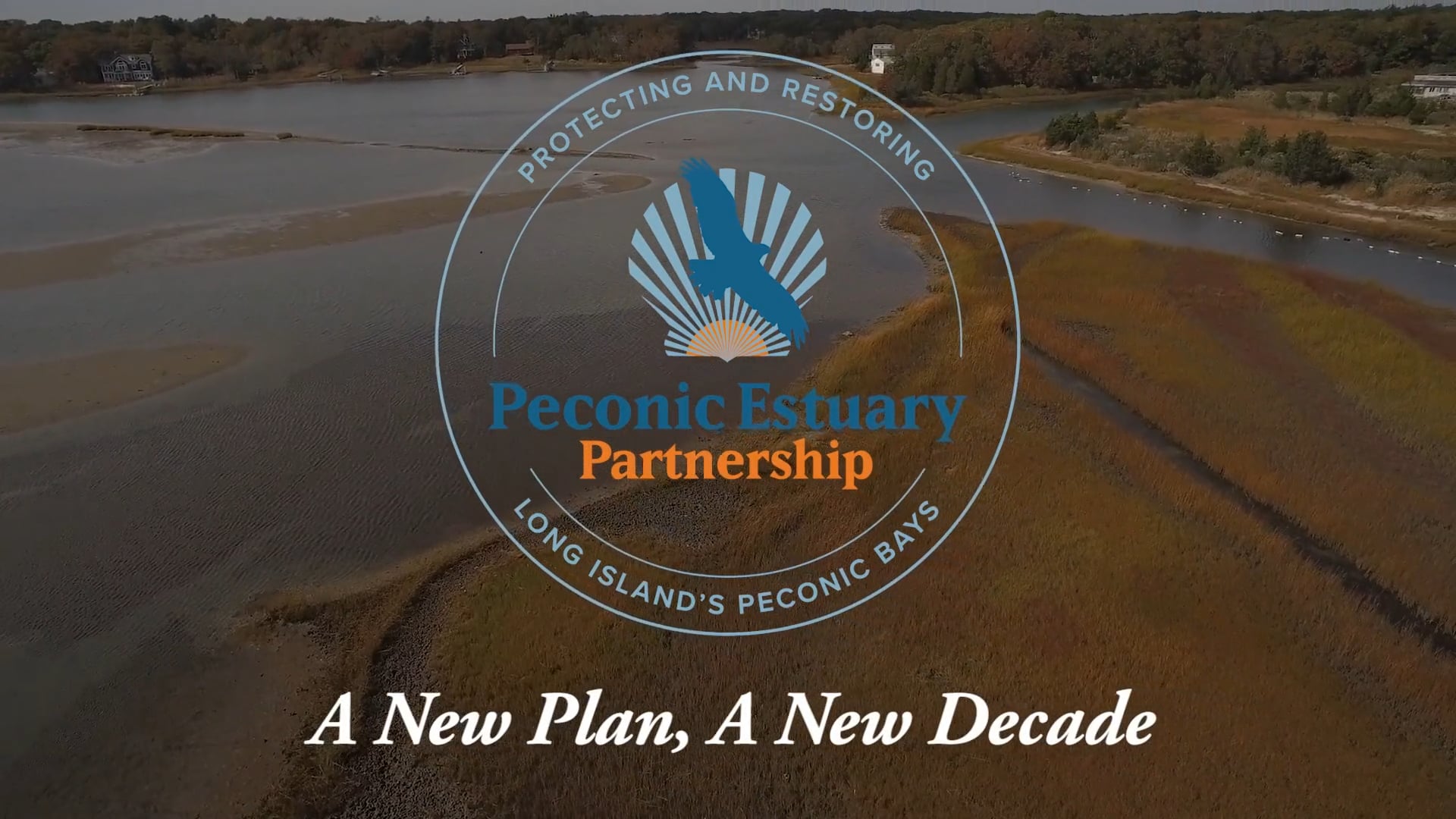 Peconic Estuary Partnership A New Plan, A New Decade on Vimeo