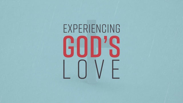 Experiencing God's Love - Spiritual Warfare