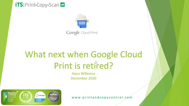 Google Cloud Print kullanımdan kaldırıldığında sırada ne var (EN) | Aralık 2020