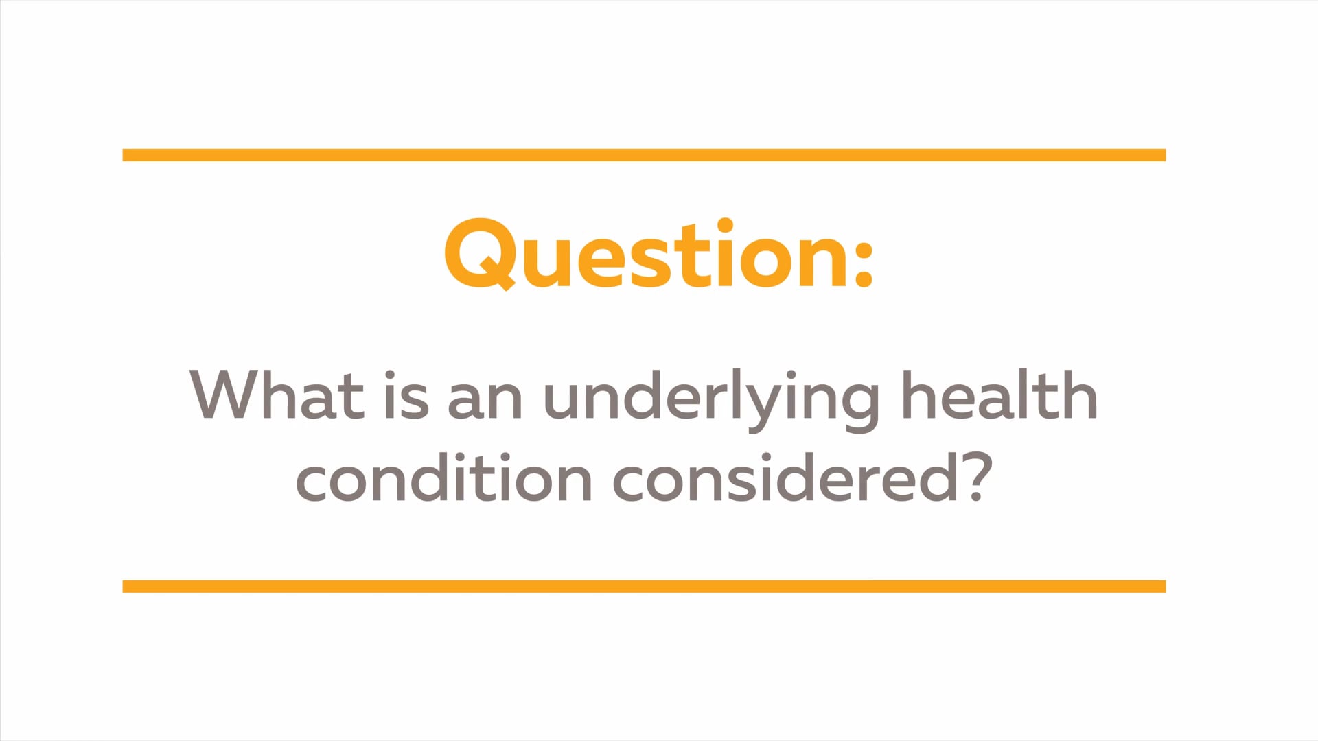 Vaccine Q&A: What is an underlying health condition considered?