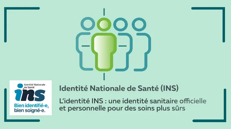 Découvrez l'INS : Identité Nationale de Santé
