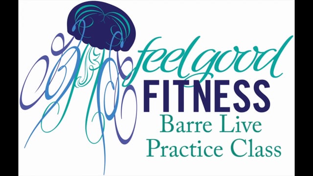 Barre Live Practice Class