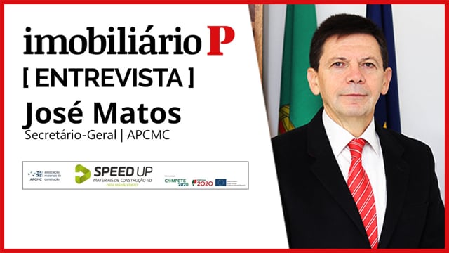 JOSÉ MATOS | APCMC | SPEED UP - MATERIAIS DE CONSTRUÇÃO 4.0 | PÚBLICO IMOBILIÁRIO