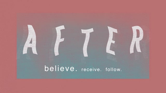 After: Believe – April 11, 2021