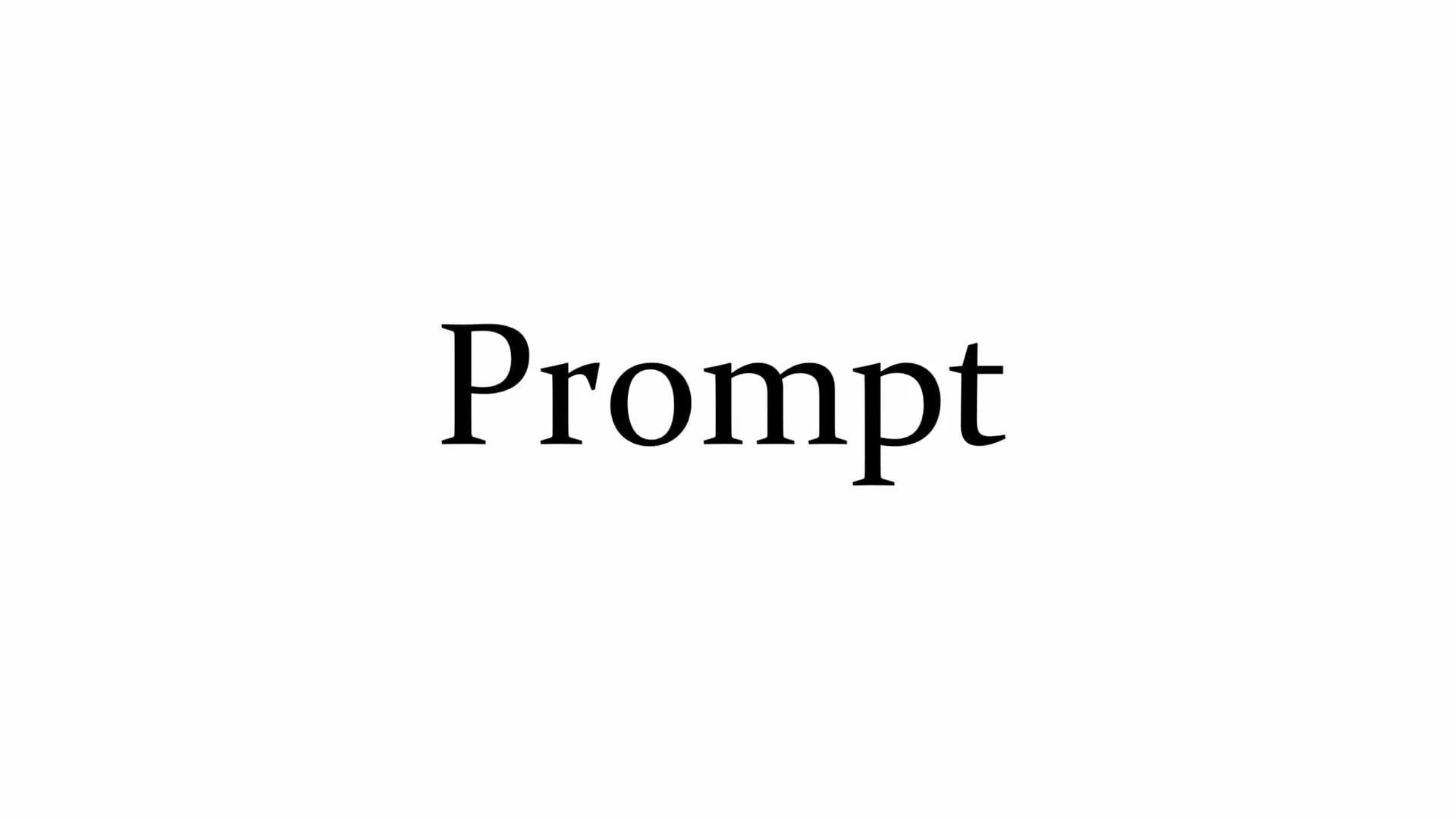Prompt