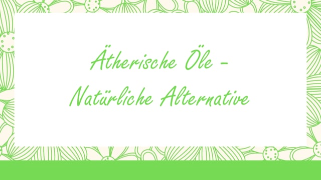 Reine ätherische Öle und was sie wirklich können!