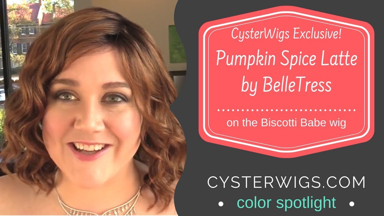 CYSTERWIGS EXCLUSIVE COLOR Pumpkin Spice Latte designed for the Biscotti Babe by BelleTress S5E715 2017