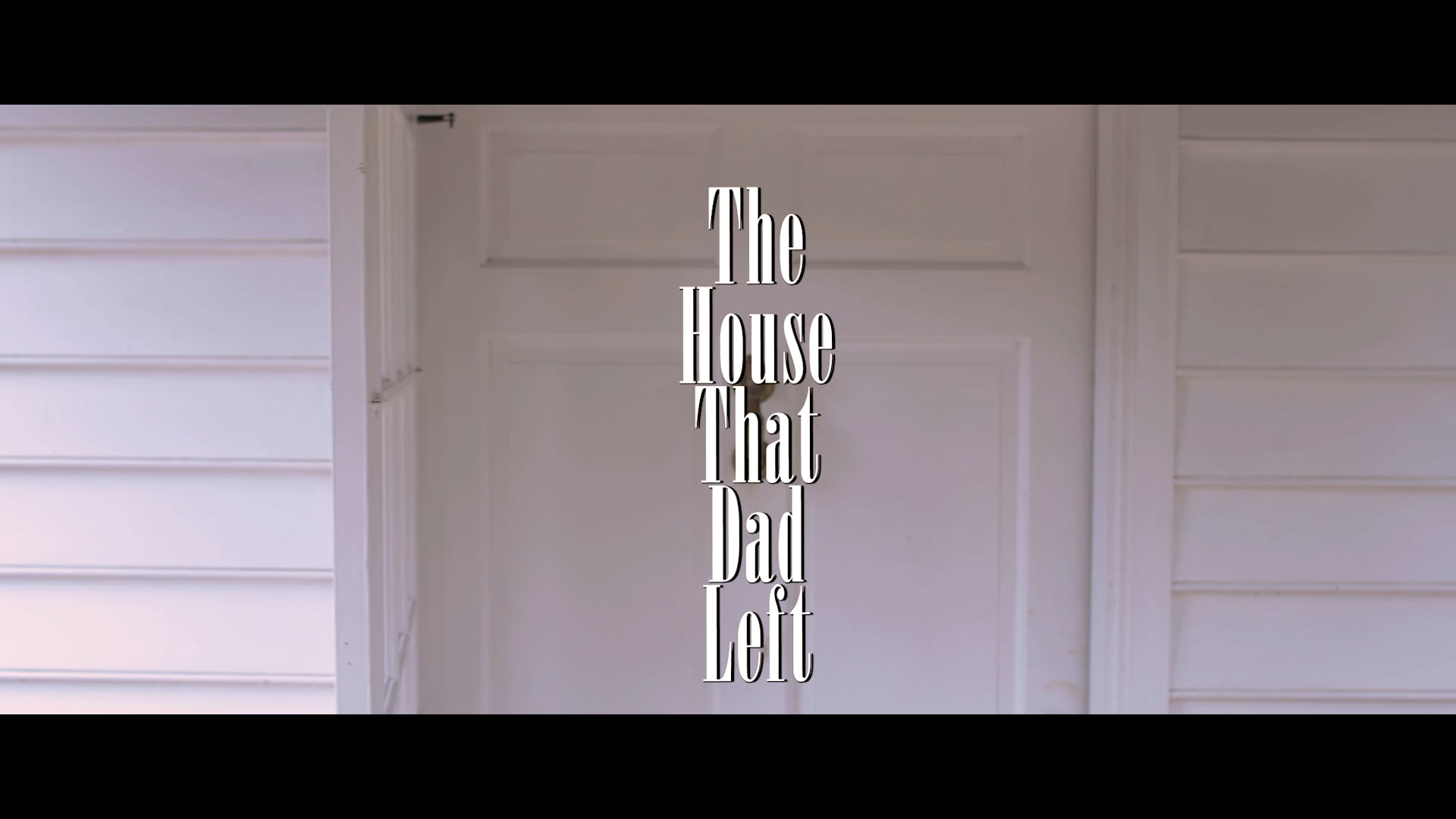 The House That Dad Left