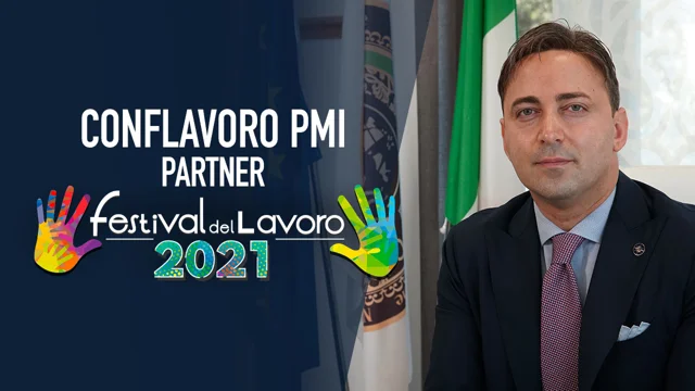 Conflavoro PMI partner del Festival del Lavoro 2021 - Conflavoro PMI