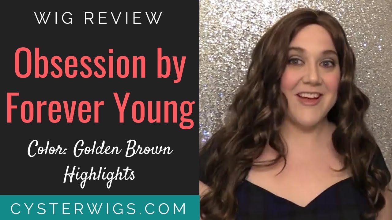 CysterWigs Wig Review Obsession by Forever Young Color Golden Brown Highlights S6E783 2018