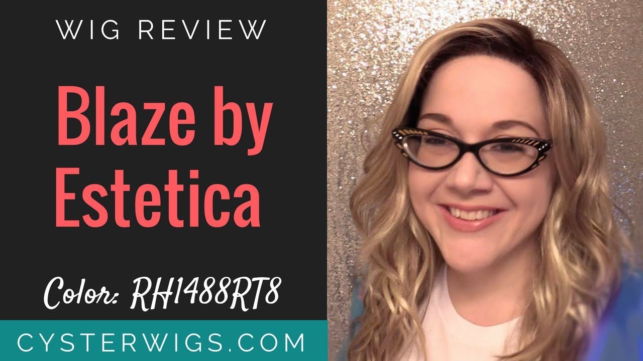 CysterWigs Wig Review Blaze by Estetica Color RH1488RT8 S6E831 2018