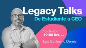 Legacy Talks - Luis Guillermo Demis