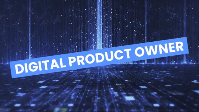 Digital product owner video 3