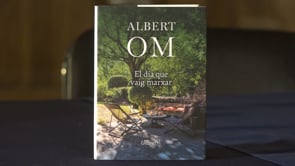 Albert Om presenta El dia que vaig marxar