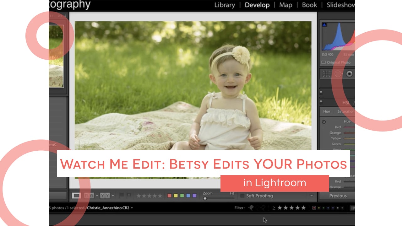 Watch Me Edit: Betsy Edits YOUR Photos in Lightroom