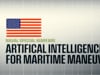 Ai for MaritimeManeuver_RELEASE.mp4