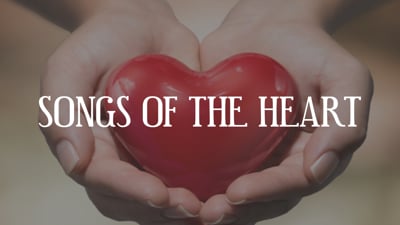 Day 7 - Songs Of The Heart