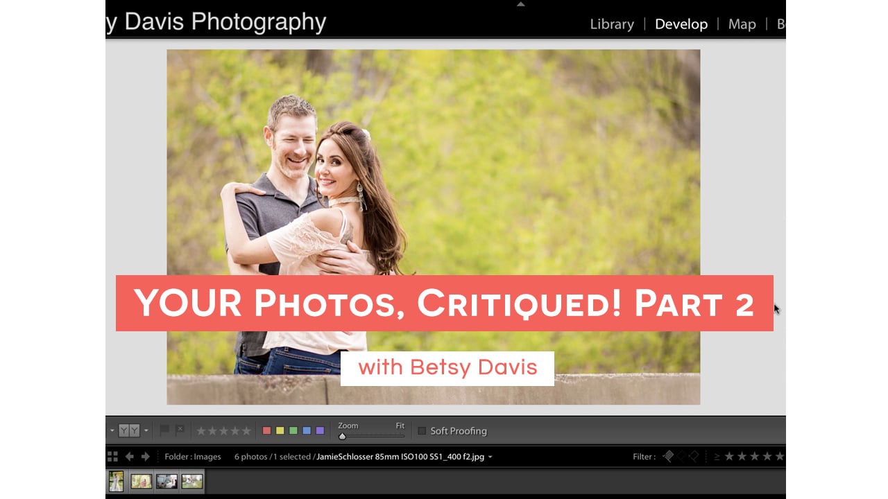 YOUR Photos, Critiqued! Part 2 (with Betsy)