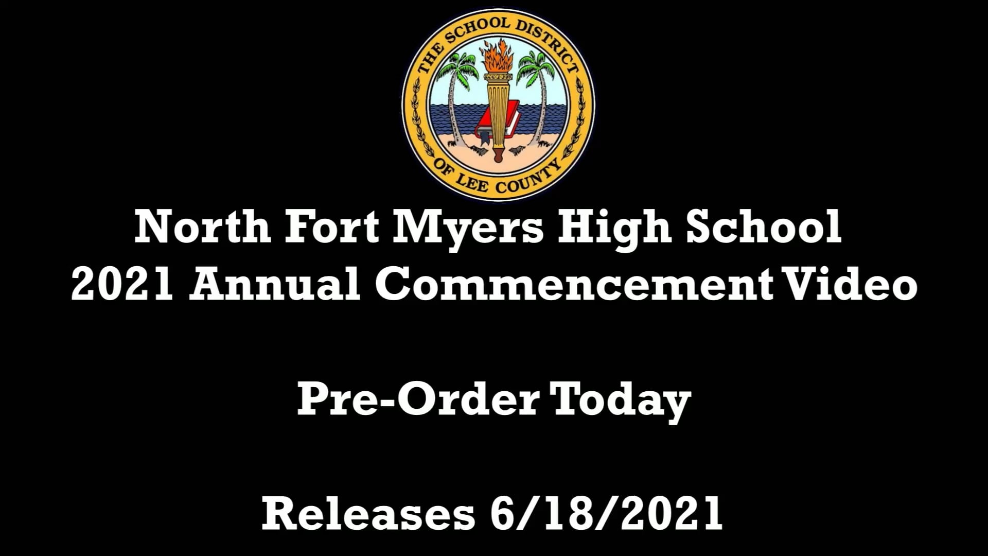 Watch North Fort Myers High School 2021 Graduation Online Vimeo On