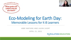 Eco-Modeling for Earth Day: Memorable Lessons for K-8 Learners