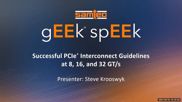 gEEk spEEk - 8、16和32 GT/s成功PCIe互连指南