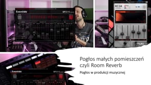 Pogłos małych pomieszczeń czyli Room Reverb