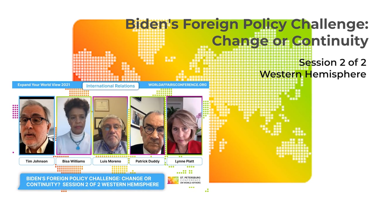 2021 Biden's Foreign Policy Challenge - Change or Continuity- - Session 2 of 2 Western Hemisphere
