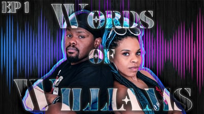 The Words of Williams Podcast! (Ep.1 | Season 2)