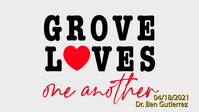 Grove Loves 2 | April 18, 2021