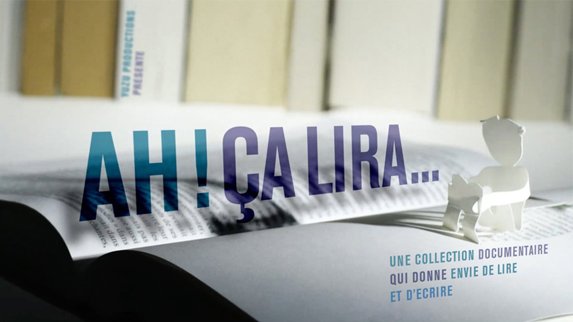 AH ! ÇA LIRA...